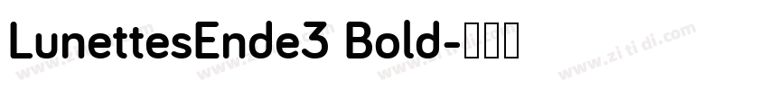 LunettesEnde3 Bold字体转换